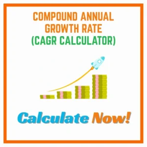 CAGR Calculator 2025 showing compound annual growth rate and reverse CAGR analysis for smart investment planning and risk comparison