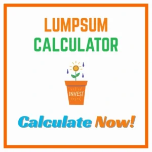 Lumpsum calculator for one-time mutual fund investments